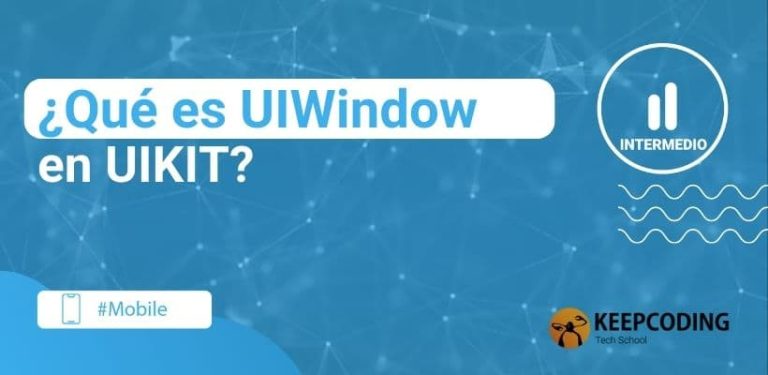 ¿Qué es UIWindow en UIKit