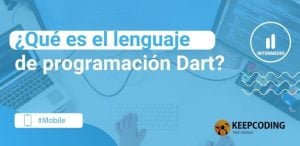 ¿Qué es el lenguaje de programación Dart