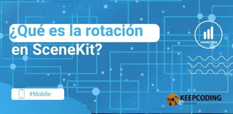 ¿Qué es la rotación en SceneKit?