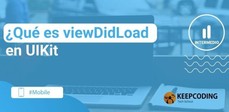 ¿Qué es viewDidLoad en UIKit