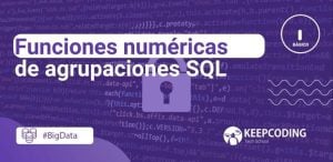Funciones numéricas de agrupaciones SQL
