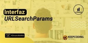 Interfaz URLSearchParams