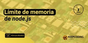 límite de memoria de node.js
