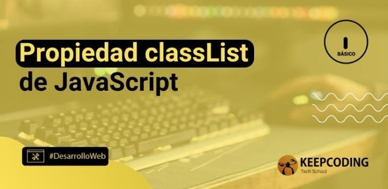 Propiedad classList de JavaScript