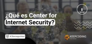 Qué es Center for Internet Security