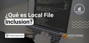 Qué es Local File Inclusion