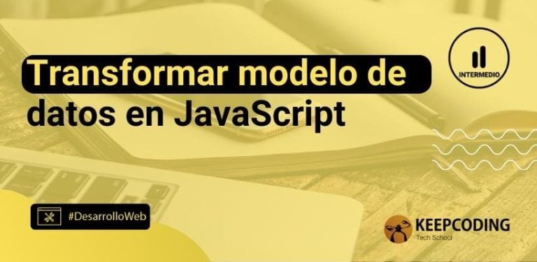 Transformar modelo de datos en JavaScript