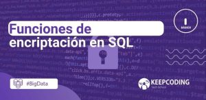 Funciones de encriptación en SQL
