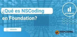qué es NSCoding en Foundation