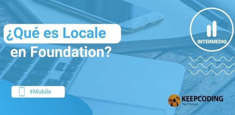 ¿Qué es Locale en Foundation