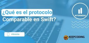 ¿Qué es el protocolo Comparable en Swift