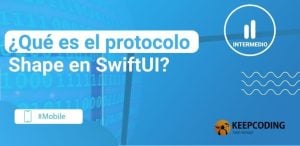 ¿Qué es el protocolo Shape en SwiftUI