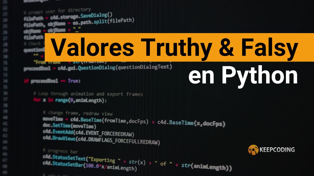 Valores Truthy y False en Python