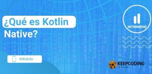 qué es Kotlin Native
