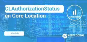 CLAuthorizationStatus en Core Location
