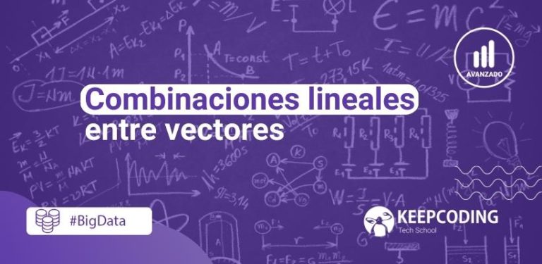 Combinaciones lineales entre vectores