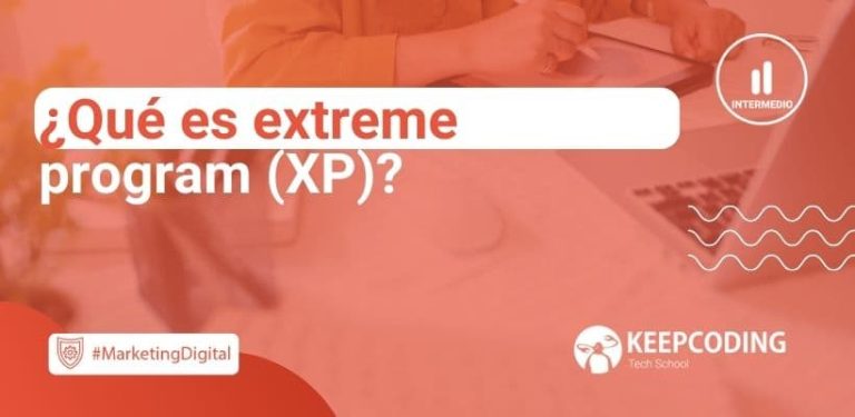 ¿Qué es extreme program (XP)?