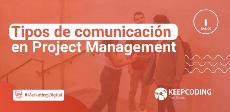 Tipos de comunicación en Project Management