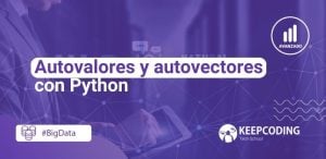 Autovalores y autovectores con Python