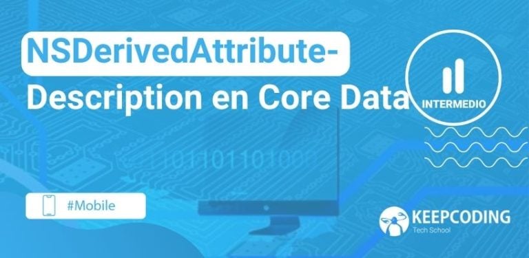 NSDerivedAttributeDescription en Core Data