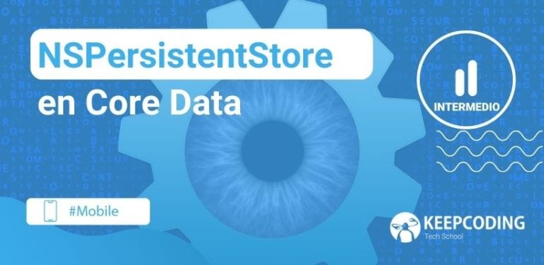 NSPersistentStore en Core Data