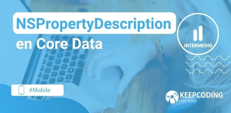NSPropertyDescription en Core Data