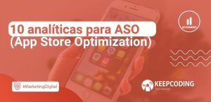 10 analíticas para ASO (App Store Optimization)