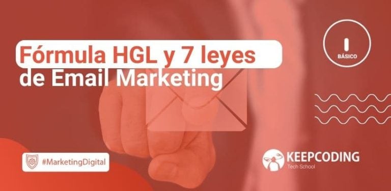 Fórmula HGL y 7 leyes de Email Marketing