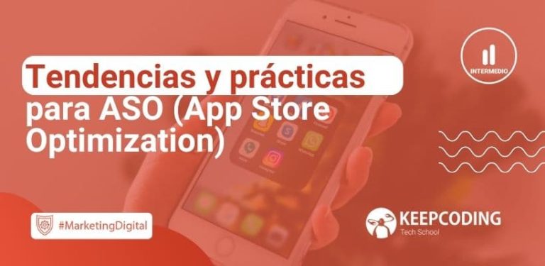 Tendencias y prácticas para ASO (App Store Optimization)