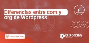 Diferencias entre com y org de Wordpress