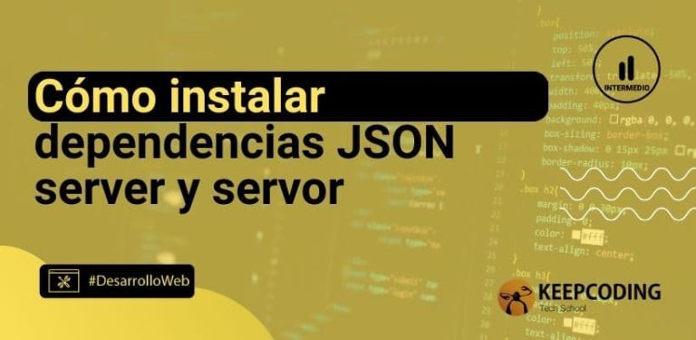 Cómo instalar dependencias JSON server y servor