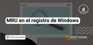 MRU en el registro de Windows