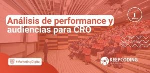 Análisis de performance y audiencias para CRO