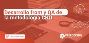 Desarrollo front y QA de la metodología CRO