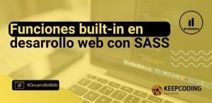 Funciones built-in en desarrollo web con SASS