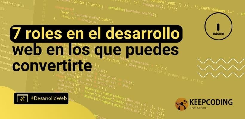 Roles En El Desarrollo Web: Top 7 En 2024 | KeepCoding