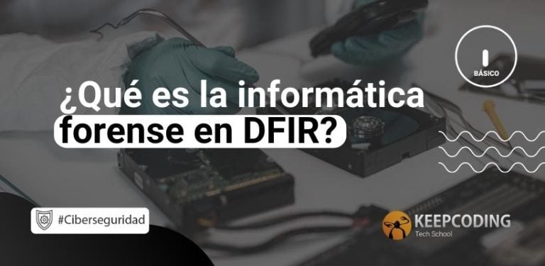 informática forense en DFIR