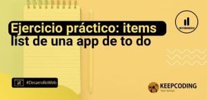 Ejercicio práctico: items-list de una app de to do