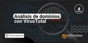 Análisis de dominios con VirusTotal