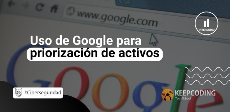 Google para priorización de activos