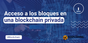 acceso a los bloques en una blockchain privada