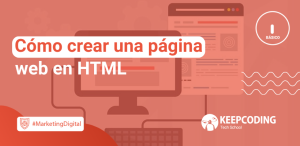 cómo crear una página web en HTML paso a paso
