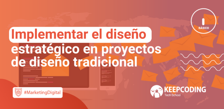 diseño estratégico en proyectos de diseño tradicional