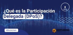 Participación Delegada (DPoS)
