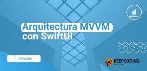 Arquitectura MVVM con SwiftUI