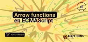 Arrow functions en ECMAScript