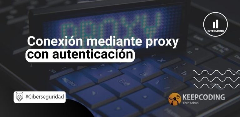 Conexión mediante proxy con autenticación