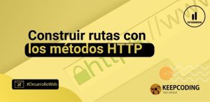 rutas con los métodos HTTP