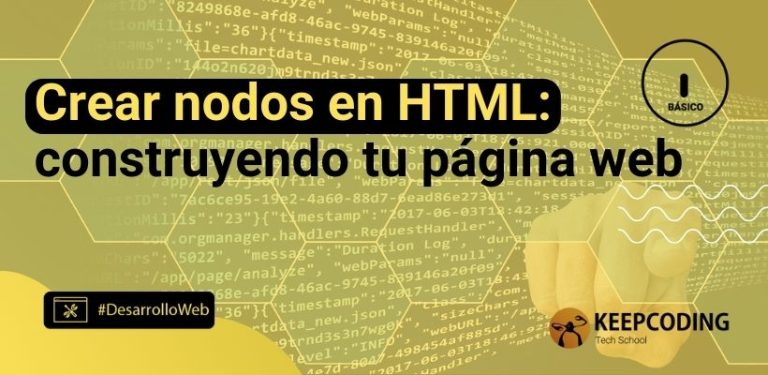 Crear nodos en HTML: construyendo tu página web