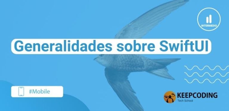 Generalidades sobre SwiftUI